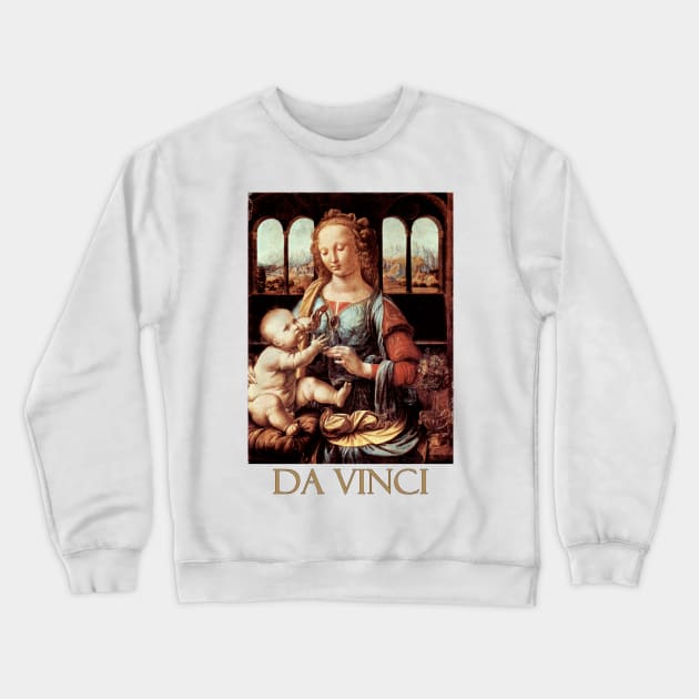 The Madonna of the Carnation by Leonardo da Vinci Crewneck Sweatshirt by Naves